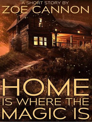 cover image of Home Is Where the Magic Is